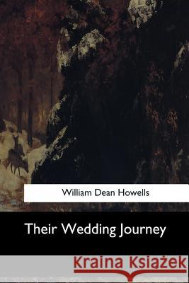 Their Wedding Journey William Dea 9781973882398
