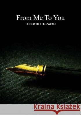 From Me To You Zarko, Leo 9781973917380 Createspace Independent Publishing Platform