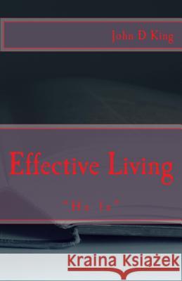 Effective Living: He Is Club, Bridgeport Book 9781973923428 Createspace Independent Publishing Platform