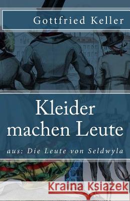 Kleider machen Leute Keller, Gottfried 9781973932802