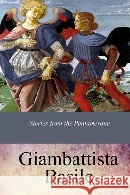 Stories from the Pentamerone Giambattista Basile John Edward Taylor 9781973936770