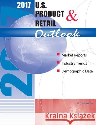 2017 U.S. Product & Retail Outlook Craig a. Barnes 9781973937371