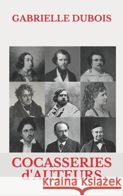 Cocasseries d'auteurs Fracasse, Editions 9781973940258 Createspace Independent Publishing Platform