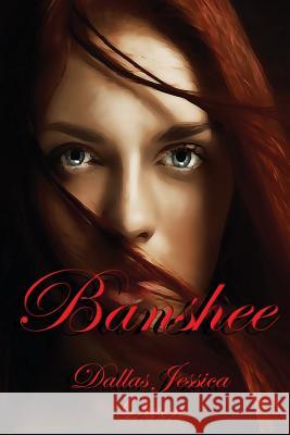 Banshee Dallas Jessica Owen 9781973946380 Createspace Independent Publishing Platform