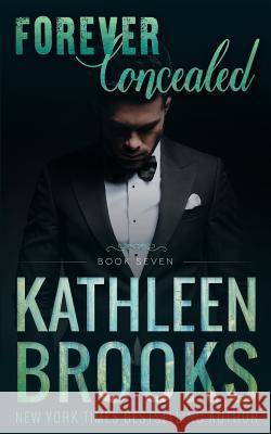 Forever Concealed Kathleen Brooks 9781973947264 Createspace Independent Publishing Platform