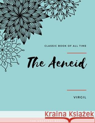 The Aeneid Virgil 9781973948469