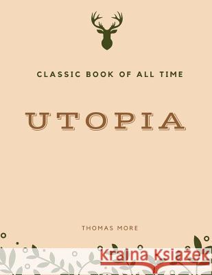 Utopia Thomas More 9781973953999 Createspace Independent Publishing Platform