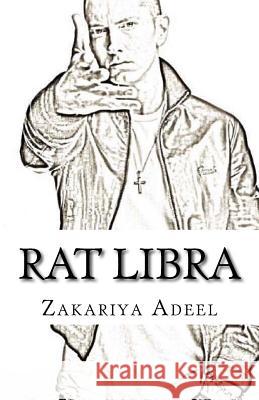 Rat Libra: The Combined Astrology Series Zakariya Adeel 9781973963783 Createspace Independent Publishing Platform