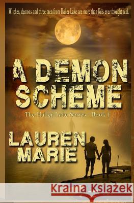 A Demons Scheme Lauren Marie 9781973967033 Createspace Independent Publishing Platform
