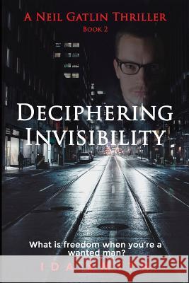 Deciphering Invisibility Ida Smith 9781973975960 Createspace Independent Publishing Platform