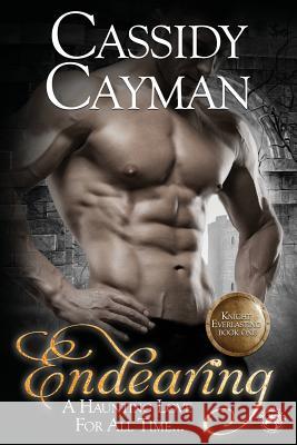 Endearing Cassidy Cayman 9781973975991 Createspace Independent Publishing Platform