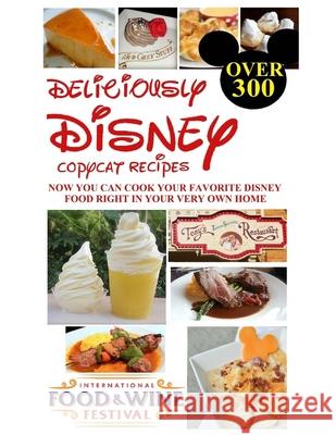 Deliciously Disney David Pietras 9781973976424 Createspace Independent Publishing Platform