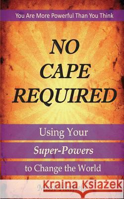 No Cape Required Missi Hatfield 9781973992356