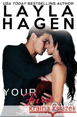 Your Fierce Love Layla Hagen 9781973995982 Createspace Independent Publishing Platform