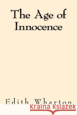 The Age of Innocence Edith Wharton 9781973996989