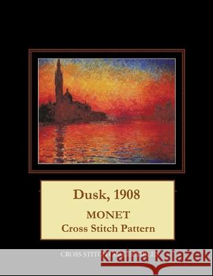 Dusk, 1908: Monet cross stitch pattern George, Kathleen 9781974001880