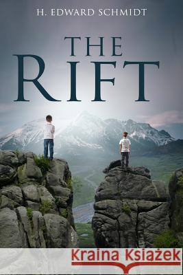 The Rift H. Edward Schmidt 9781974025480