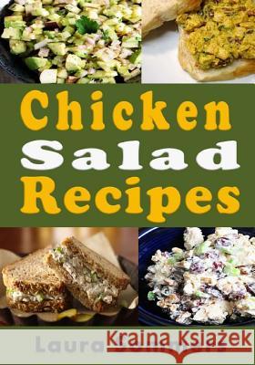 Chicken Salad Recipes Laura Sommers 9781974029716 Createspace Independent Publishing Platform