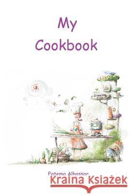 My Cookbook Fatema Alhassar 9781974045600