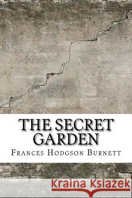 The Secret Garden Frances Hodgson Burnett 9781974054282