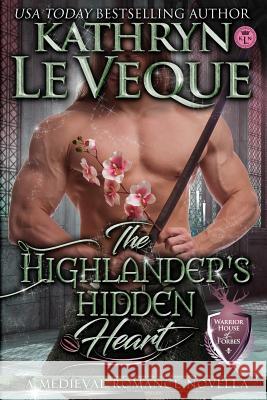 The Highlander's Hidden Heart Kathryn L 9781974055067 Createspace Independent Publishing Platform