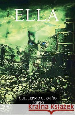 Ella Guillermo Cervin 9781974060528 Createspace Independent Publishing Platform
