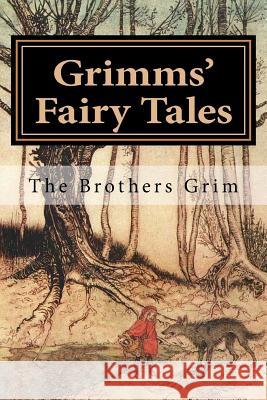 Grimms' Fairy Tales Jacob Grimm Wilhelm Grimm Taylor Anderson 9781974061334 Createspace Independent Publishing Platform