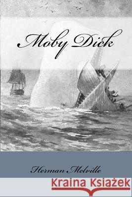 Moby Dick: Or, The Whale Anderson, Taylor 9781974062195