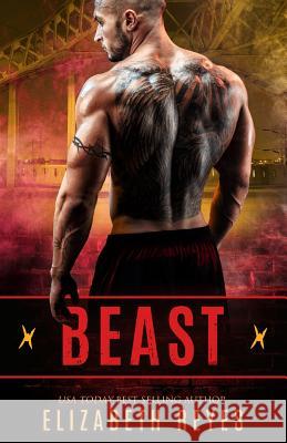 Beast: Boyle Heights #2 Theresa Wegand Elizabeth Reyes 9781974065394 Createspace Independent Publishing Platform