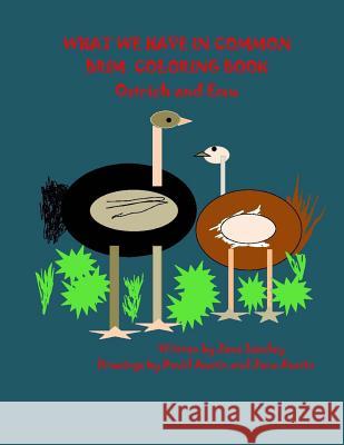 Ostrich and Emu: What We Have in Common Brim Book Jane Landey David Austin David Austin 9781974093069 Createspace Independent Publishing Platform