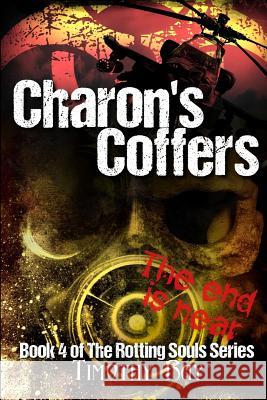 Charon's Coffers Timothy a. Ray James Price 9781974109241