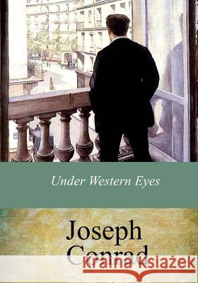 Under Western Eyes Joseph Conrad 9781974120659