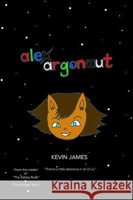 Alex Argonaut Kevin James 9781974130894