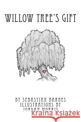 Willow Tree's Gift Sebastian Barnes 9781974139989