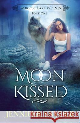 Moon Kissed Jennifer Snyder 9781974155071