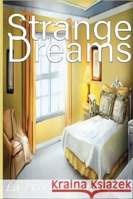 Strange Dreams La'preea Smith 9781974164011