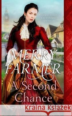 A Second Chance Merry Farmer 9781974169948 Createspace Independent Publishing Platform