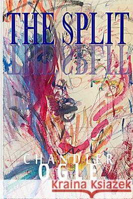 The Split Chandler Ogle 9781974171453