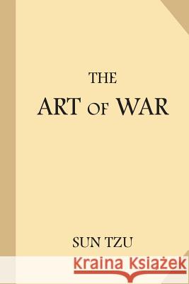 The Art of War Sun Tzu Lionel Giles 9781974172108 Createspace Independent Publishing Platform