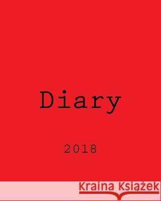 Diary 2018 Darrell Butters 9781974176182 Createspace Independent Publishing Platform