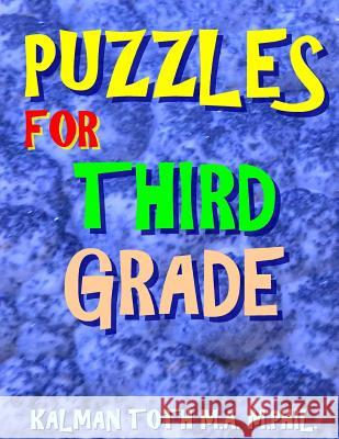 Puzzles for Third Grade: 80 Large Print Word Search Puzzles Kalman Tot 9781974176496 Createspace Independent Publishing Platform