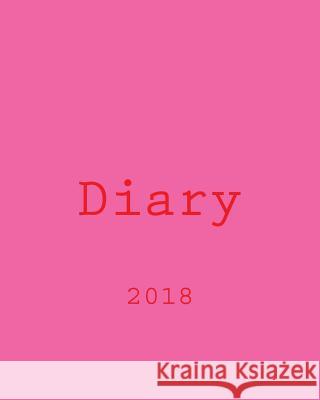 Diary 2018 Darrell Butters 9781974177646 Createspace Independent Publishing Platform