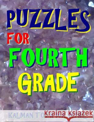 Puzzles for Fourth Grade: 80 Large Print Word Search Puzzles Kalman Tot 9781974194247 Createspace Independent Publishing Platform