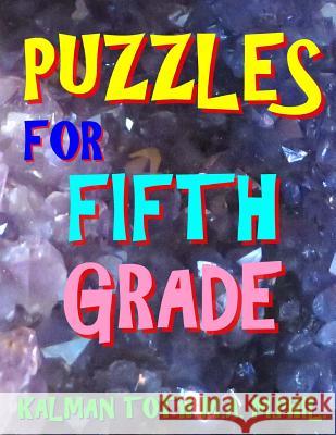 Puzzles for Fifth Grade: 80 Large Print Word Search Puzzles Kalman Tot 9781974213238