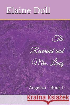 The Reverend and Mrs. Long Elaine Doll 9781974217397