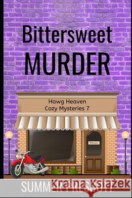 Bittersweet Murder Summer Prescott 9781974221073