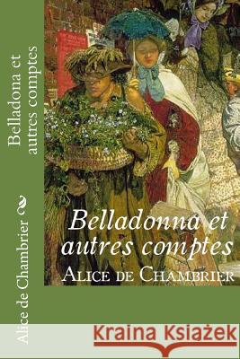 Belladona et autres comptes Ballin, G-Ph 9781974255764 Createspace Independent Publishing Platform