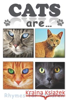 Cats Are... Leyla V. Gromov 9781974262113 Createspace Independent Publishing Platform