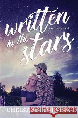 Written in the Stars Christina Coryell 9781974267330 Createspace Independent Publishing Platform