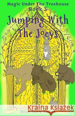 Jumping with the Joeys Miss Tory Teller 9781974272235